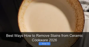 Image for Best Ways How to Remove Stains from Ceramic Cookware 2026
